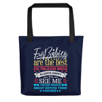 Dog Themed Tote Bags: Fur Babies are the Best – No Talking Back….