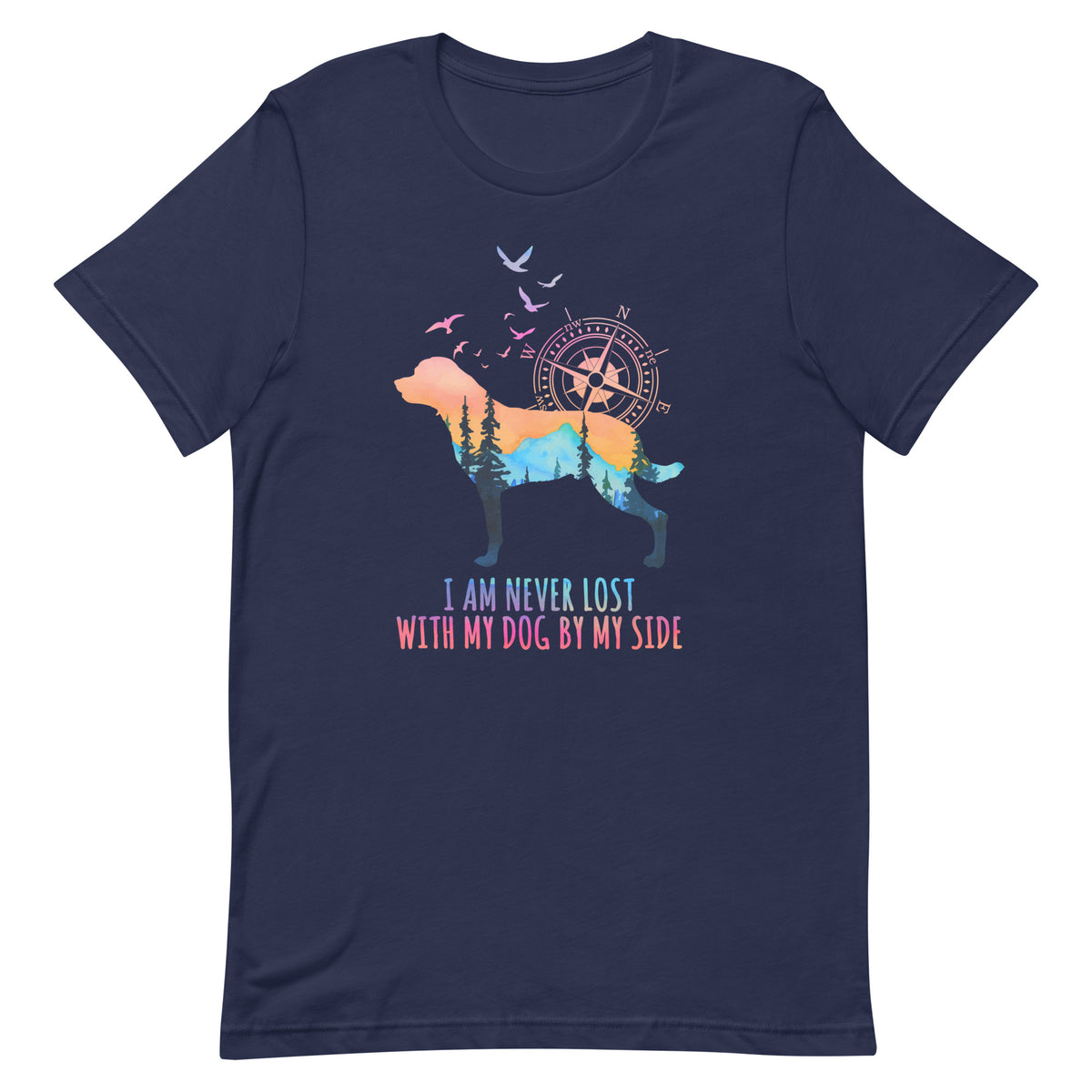 Stylish Dog T Shirt: I Am Never Lost With My Dog By My Side