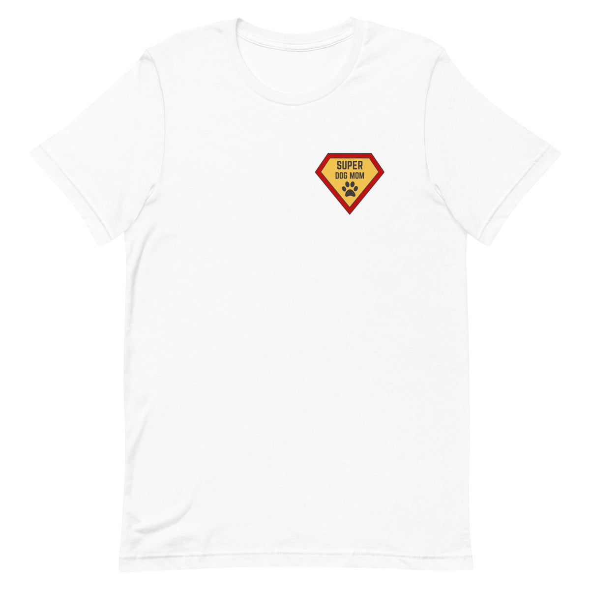 Dog Mom Apparel: Super Dog Mom T-Shirt